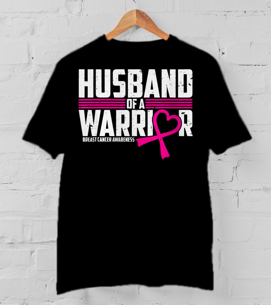 Husband Of A Warrior Breast Cancer Awareness T-Shirt