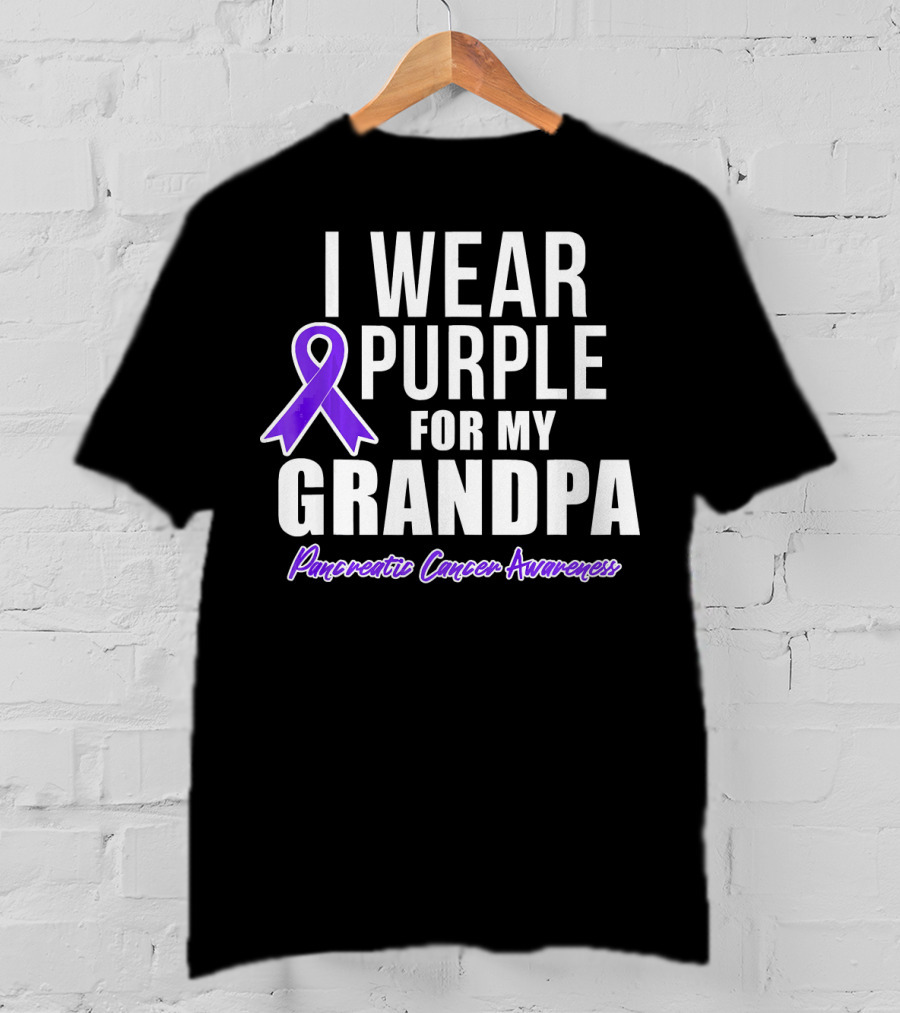 I Wear Purple For My Grandpa Pancreatic Cancer Awareness T-Shirt