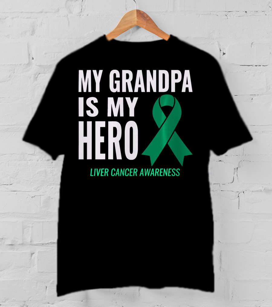 My Grandpa Is My Hero Liver Cancer Awareness T-Shirt