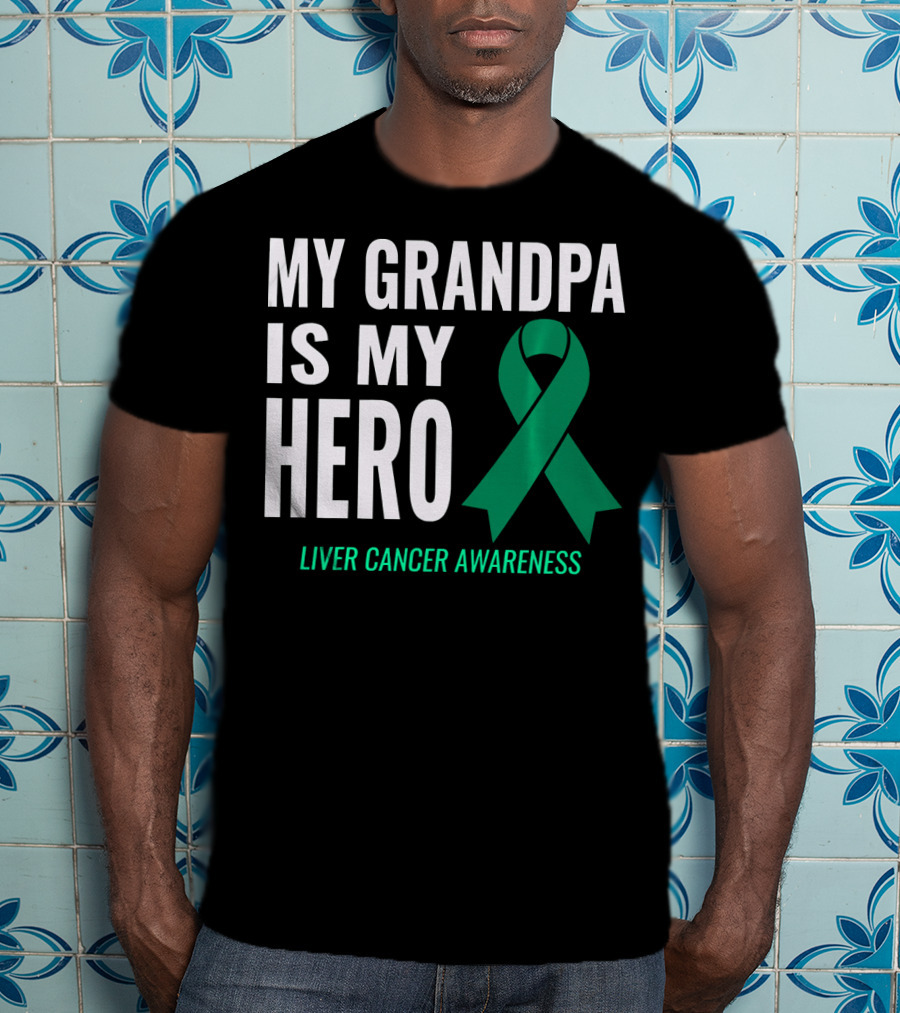 My Grandpa Is My Hero Liver Cancer Awareness T-Shirt