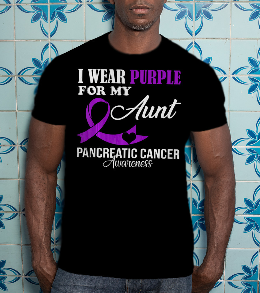 I Wear Purple For My Aunt Pancreatic Cancer Awareness T-Shirt
