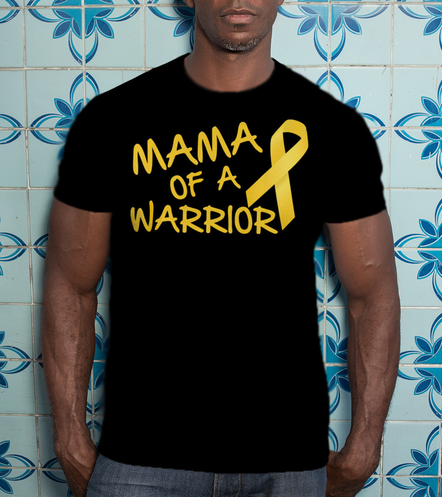 Mama Of A Warrior Yellow Ribbon Childhood Cancer Awareness T-Shirt