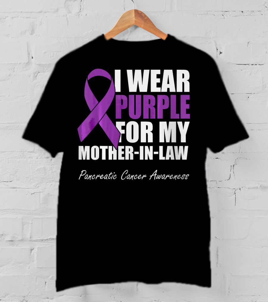 I Wear Purple For My Mother-In-Law Pancreatic Cancer Awareness T-Shirt