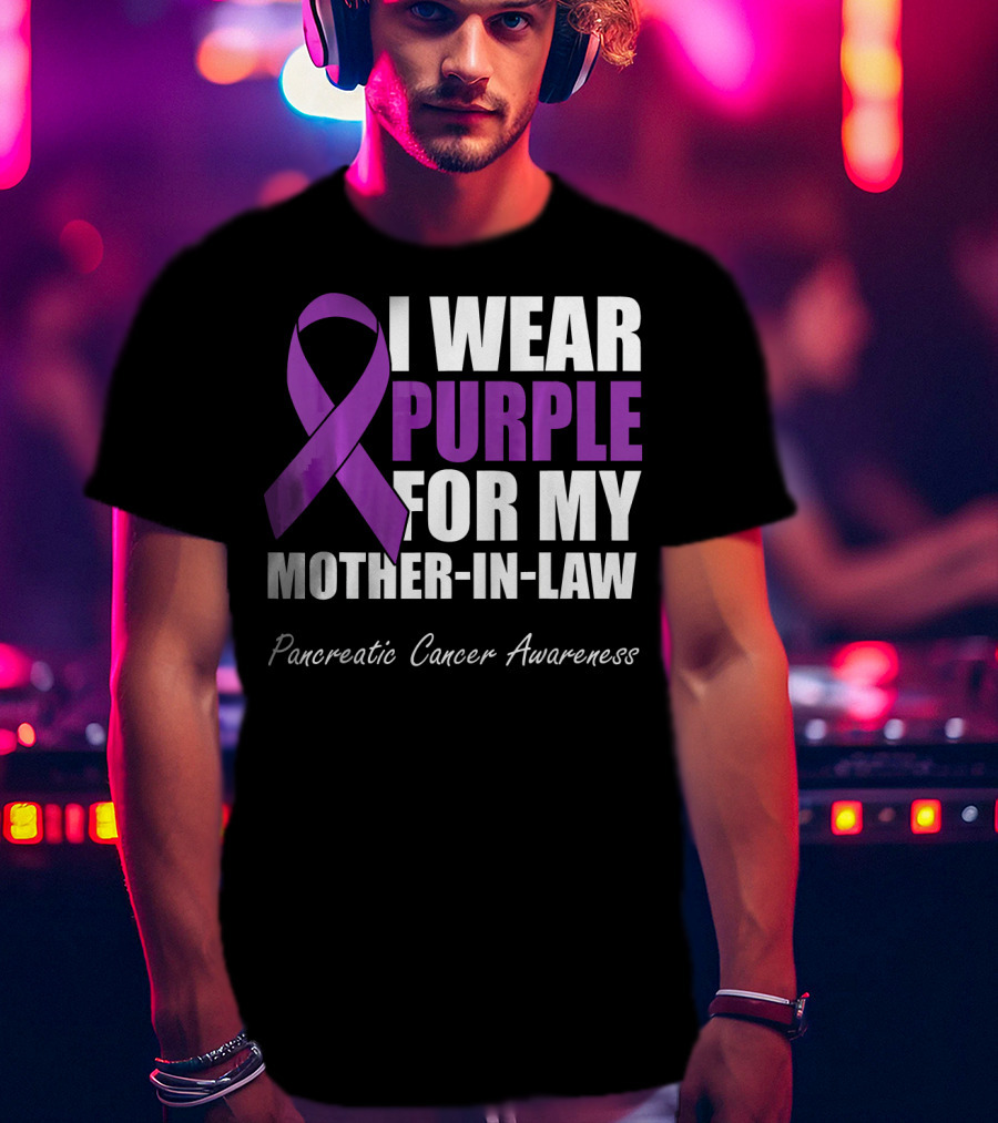 I Wear Purple For My Mother-In-Law Pancreatic Cancer Awareness T-Shirt