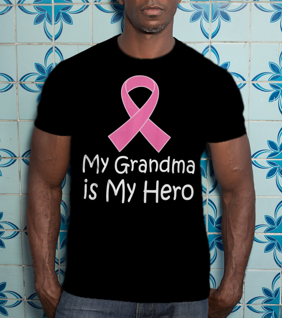 My Grandma Is My Hero Breast Cancer Awareness T-Shirt