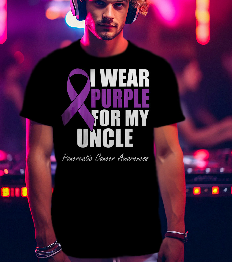 I Wear Purple For My Uncle Pancreatic Cancer Awareness T-Shirt