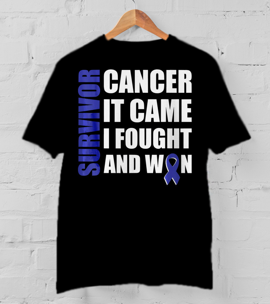 Survivor Cancer It Came I Fought And Won Blue T-Shirt