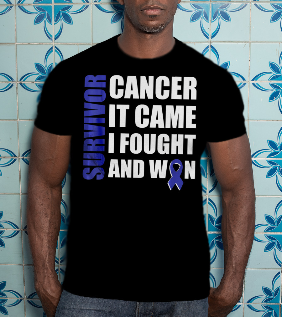 Survivor Cancer It Came I Fought And Won Blue T-Shirt
