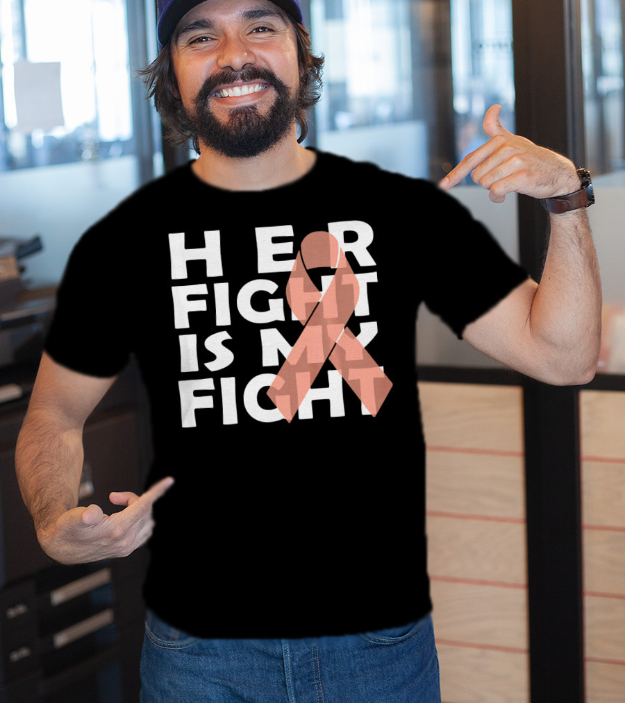 Her Fight Is My Fight Endometrial Cancer T-Shirt