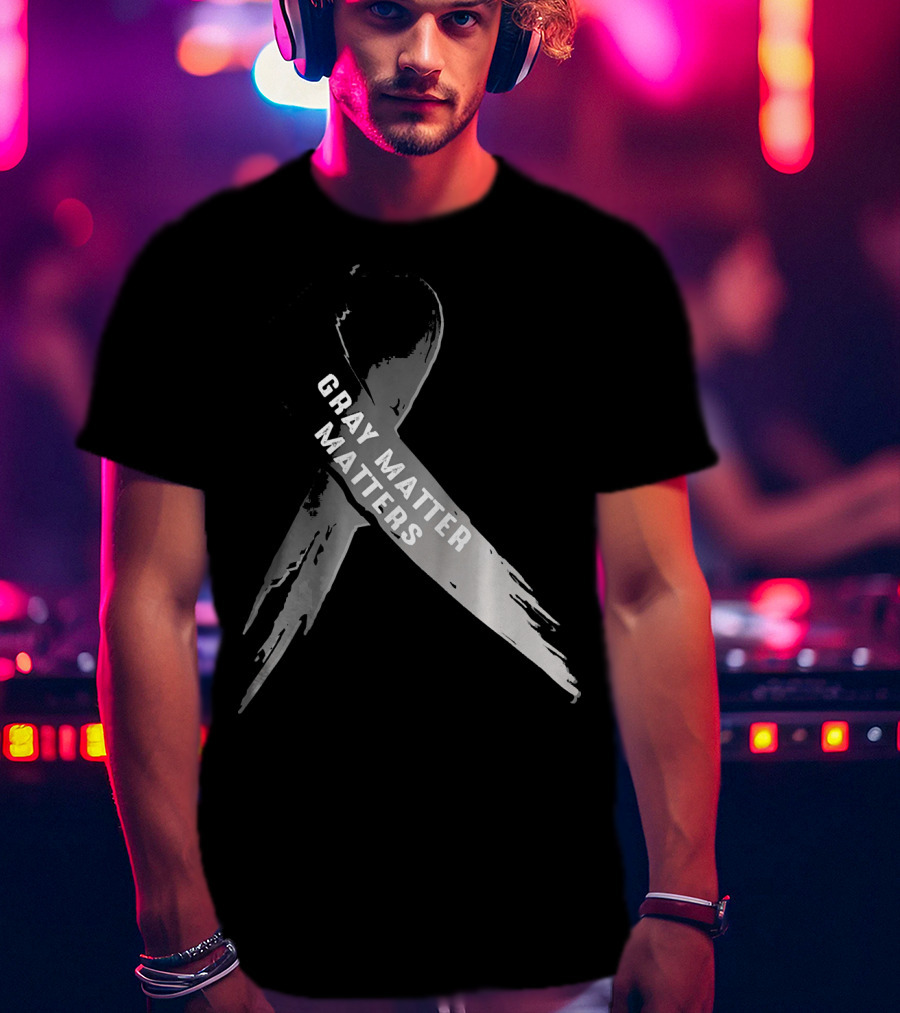 Gray Matter Matters National Brain Tumor Cancer Awareness T-Shirt
