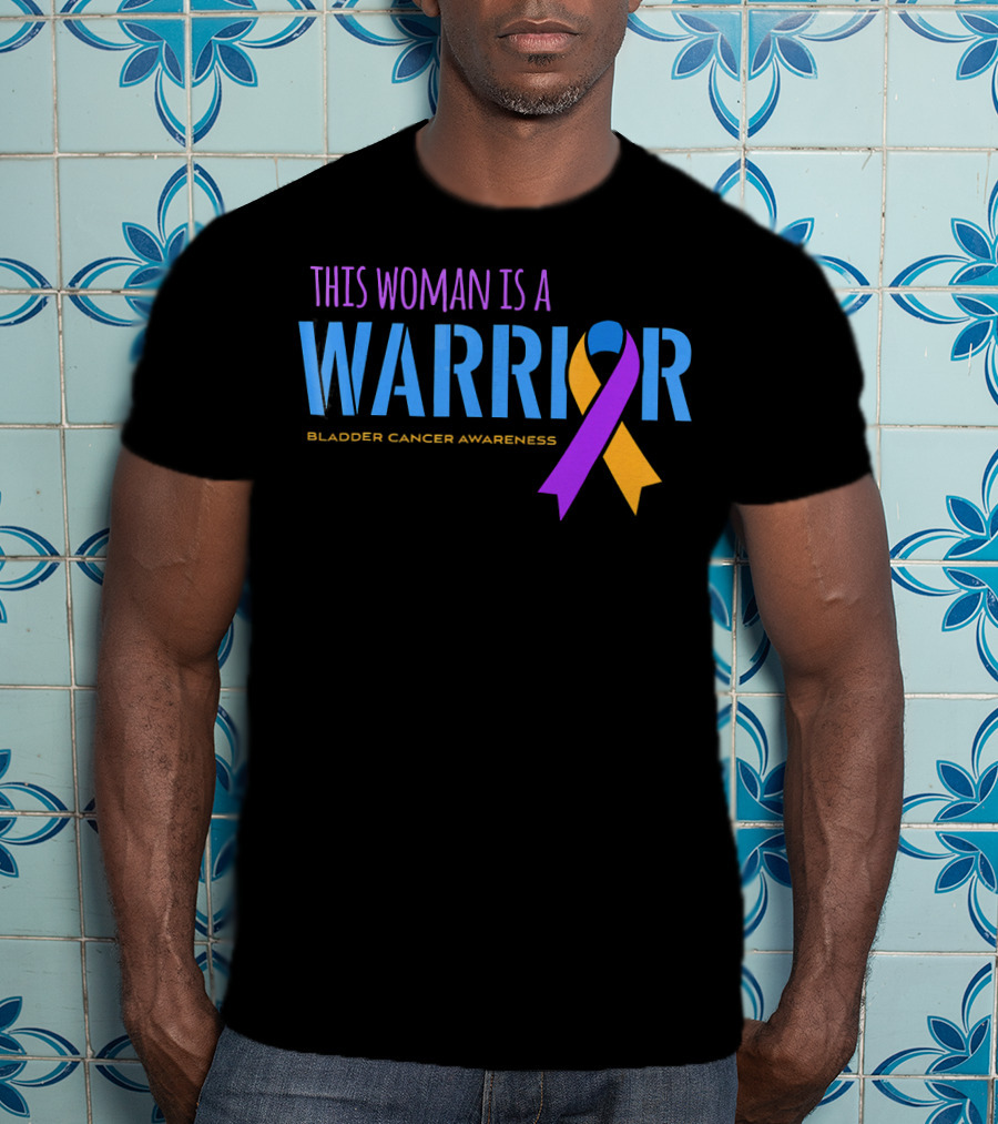 This Woman Is A Warrior Bladder Cancer Awareness T-Shirt