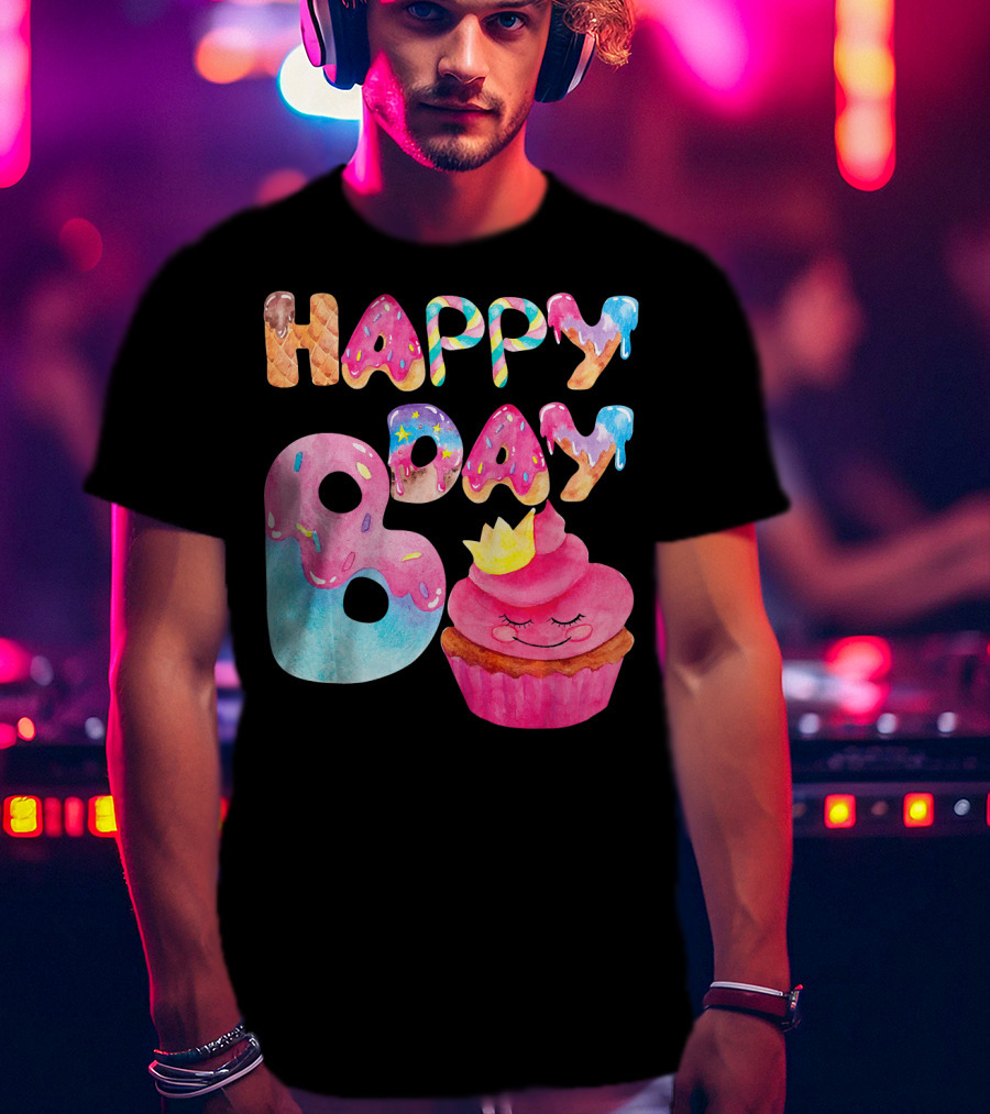 Happy Bday Cupcake Donut Themed Birthday T-Shirt