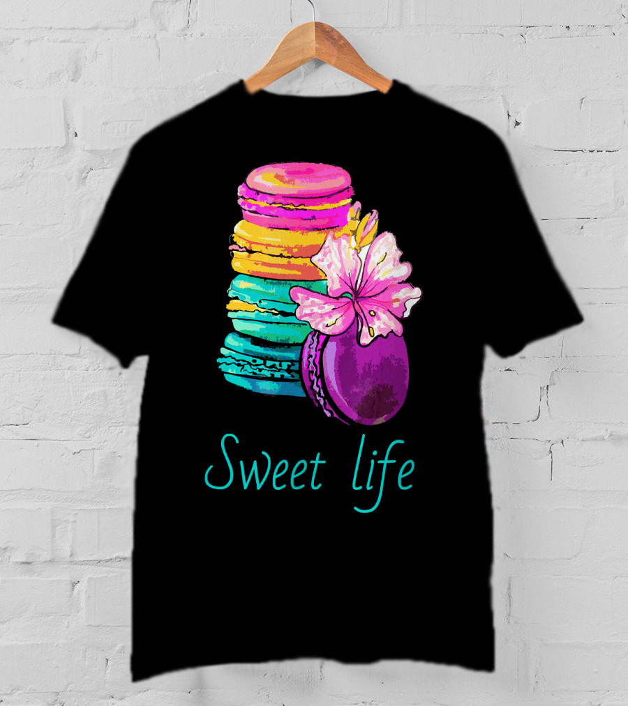 Sweet Life Colorful Macarons With Flower T-Shirt