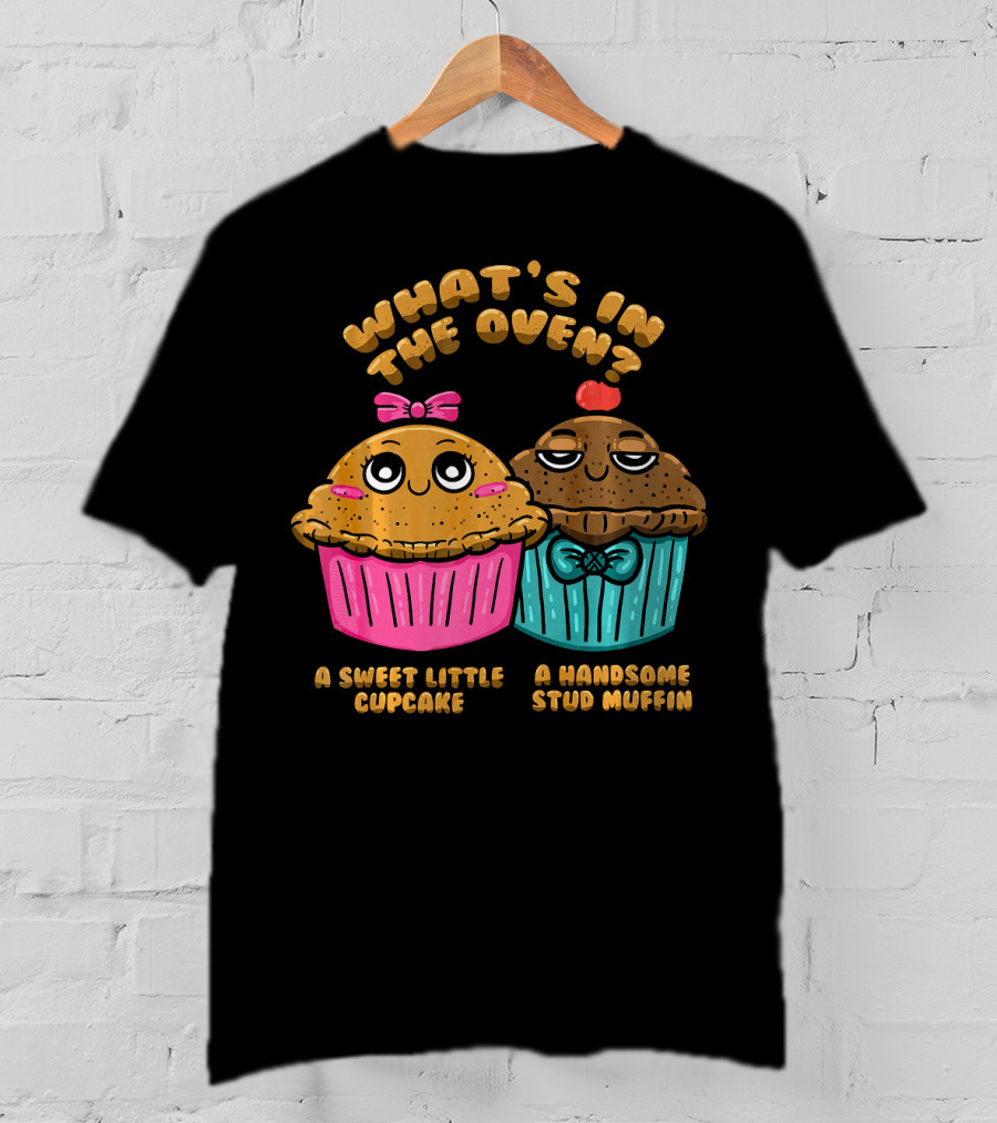 What's In The Oven Sweet Little Cupcake Handsome Stud Muffin T-Shirt