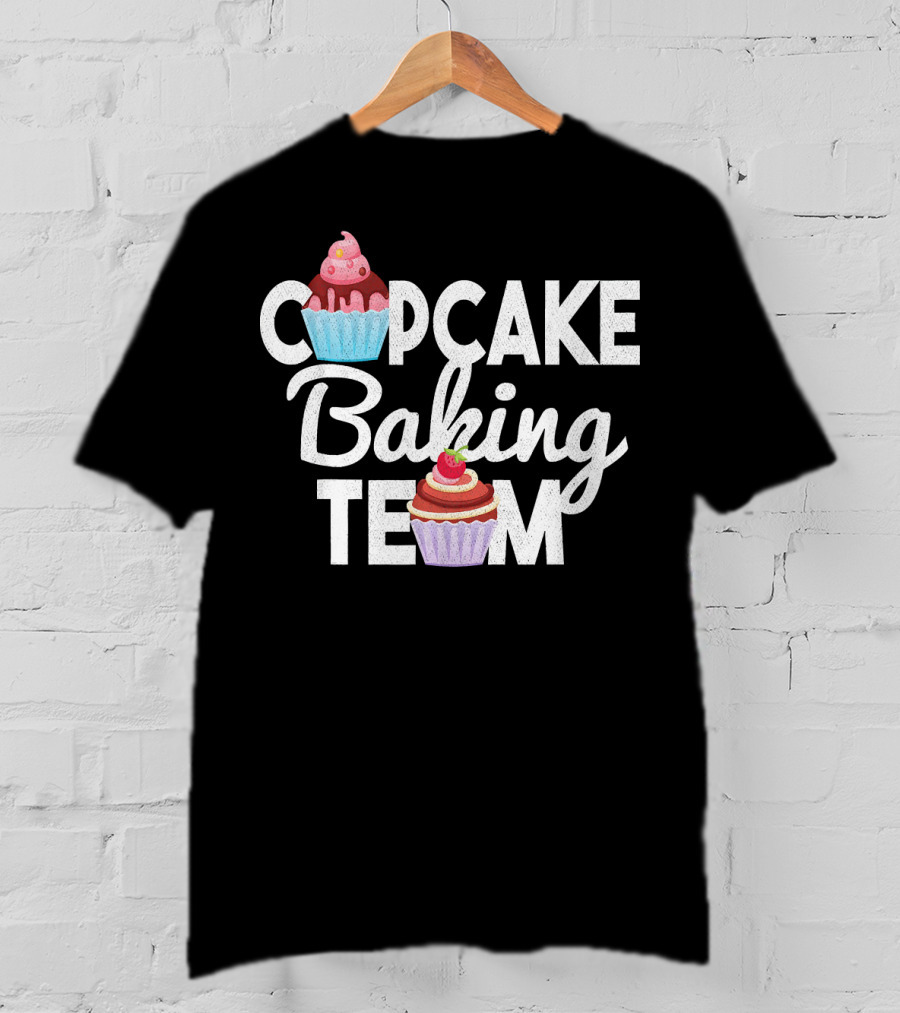 Cupcake Baking Team Sweet Team Bakers T-Shirt