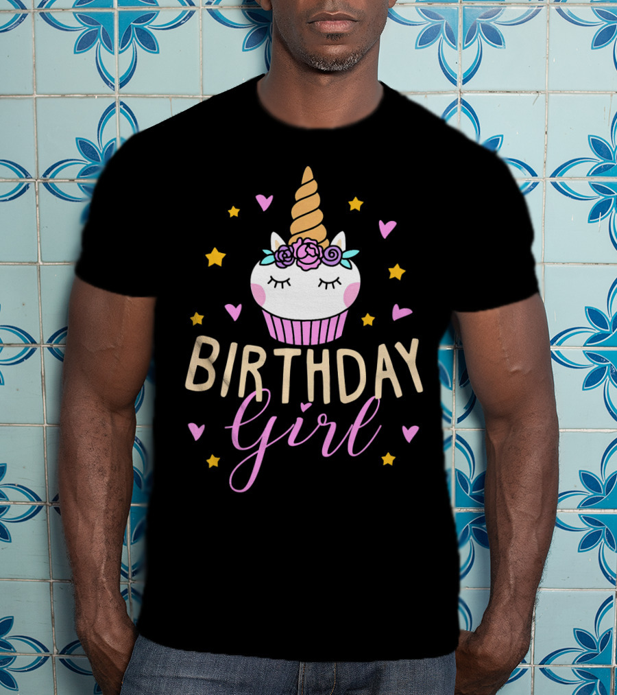 Birthday Girl Unicorn Cupcake Stars Hearts Cute Funny T-Shirt