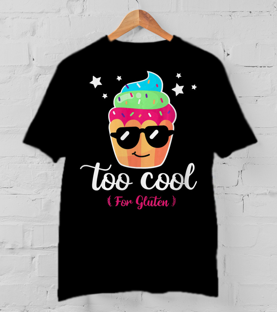 Too Cool For Gluten Cute Cupcake With Sunglasses And Stars T-Shirt
