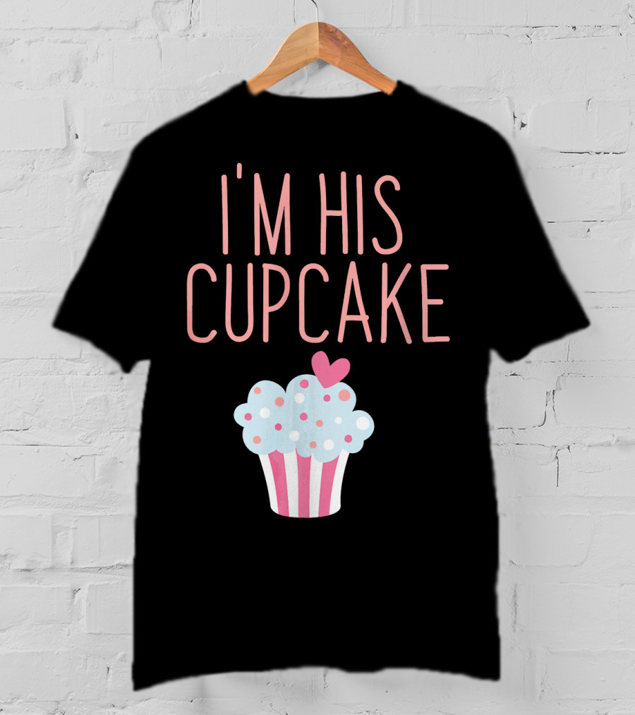 I'm His Cupcake Valentine's Day Couple With Heart And Polka Dot Frosting T-Shirt