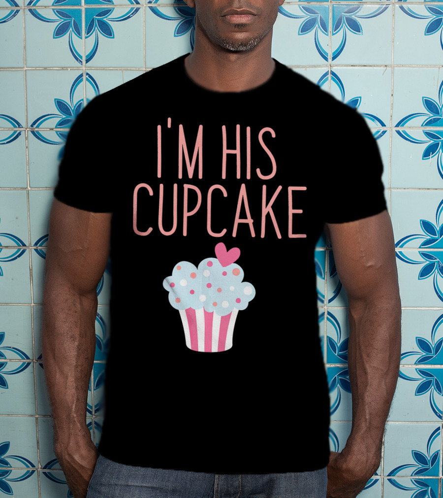 I'm His Cupcake Valentine's Day Couple With Heart And Polka Dot Frosting T-Shirt