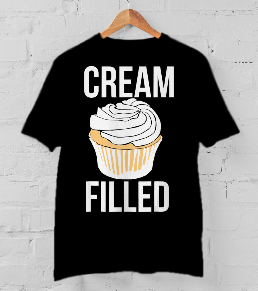 Cream Filled Funny Cupcake Crude T-Shirt