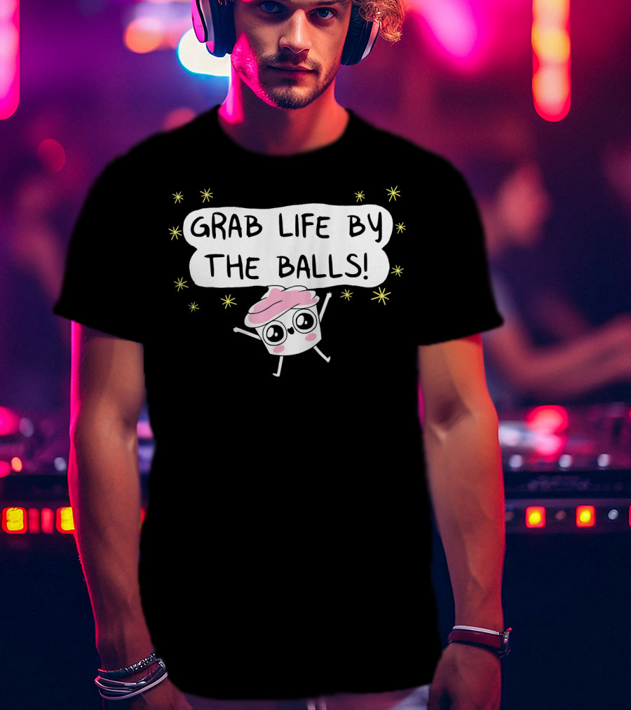 Grab Life By The Balls Good Advice Cupcake Cute Starry Character T-Shirt