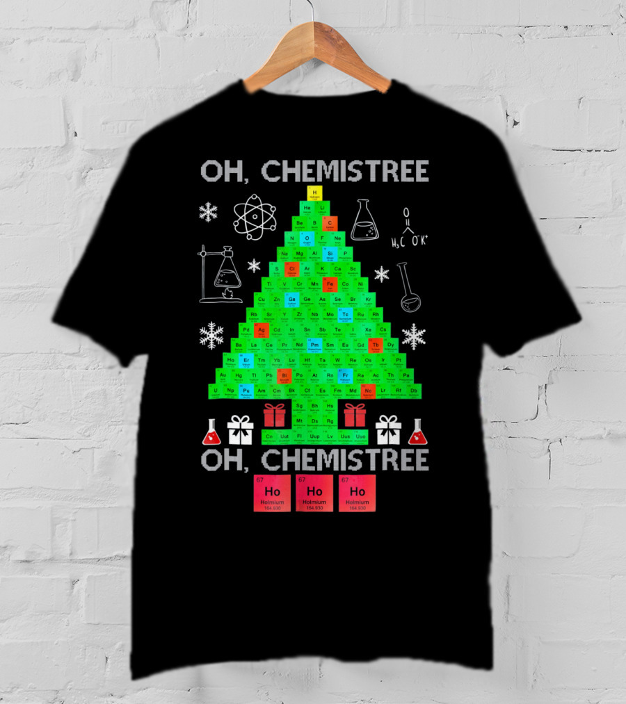 Oh Chemistree Periodic Table Christmas Humor Chemistry T-Shirt