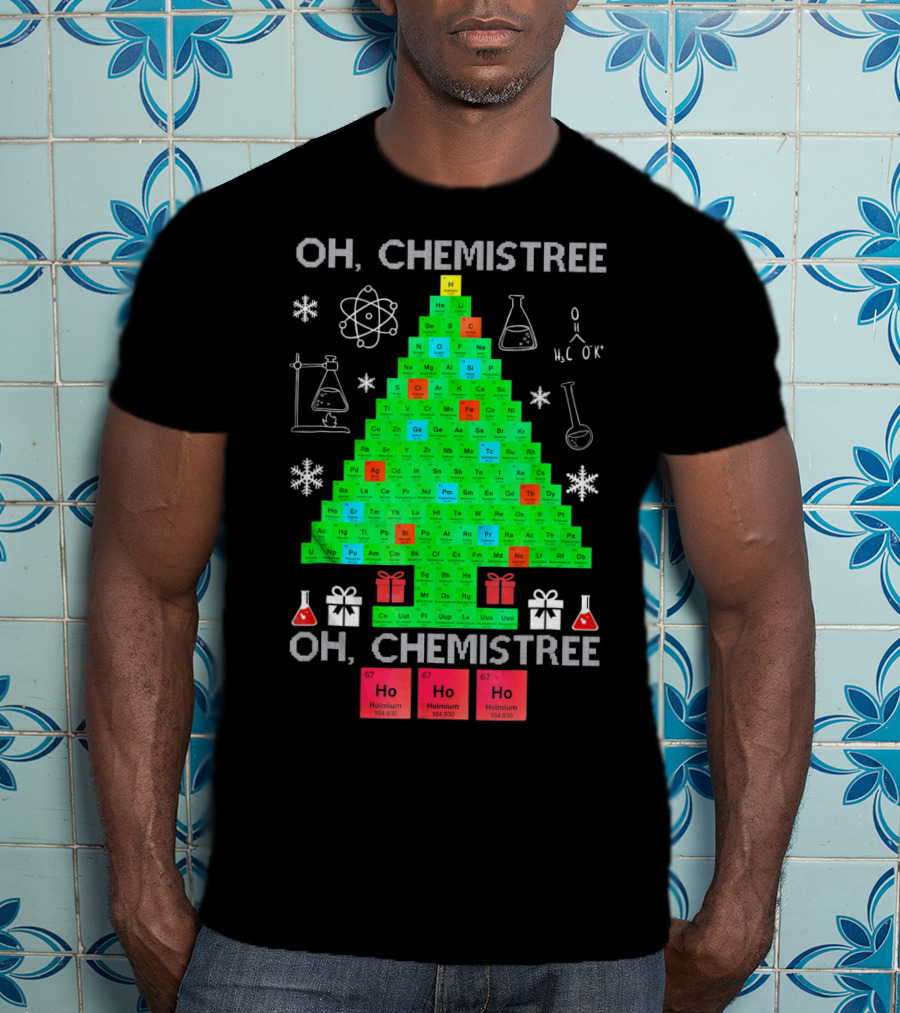 Oh Chemistree Periodic Table Christmas Humor Chemistry T-Shirt