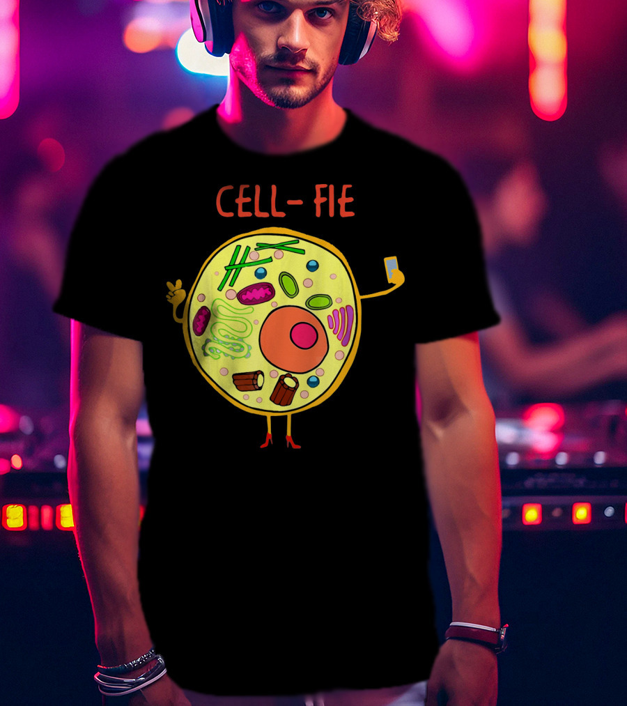 CELL-FIE Funny Science Biology Humor T-Shirt