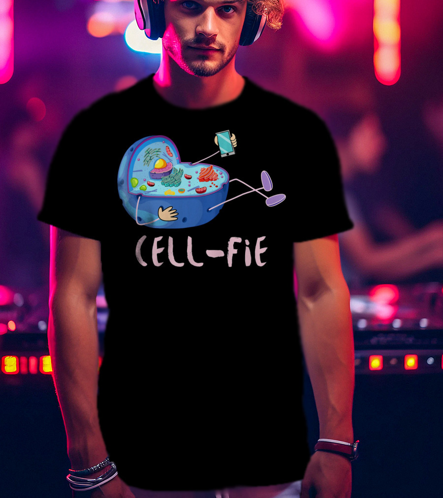 Cell Fie Funny Science Biology Teacher Cell Phone Concept T-Shirt