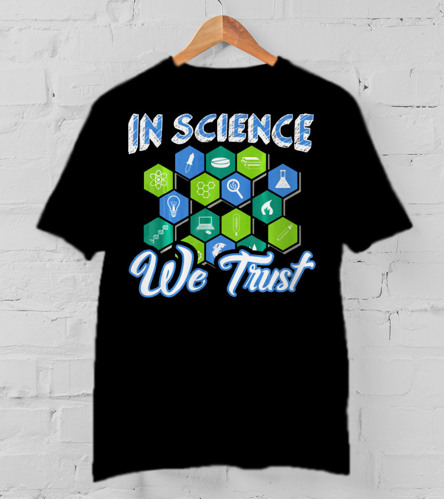 In Science We Trust Funny Atheist Novelty Chemistry Physics Symbols T-Shirt