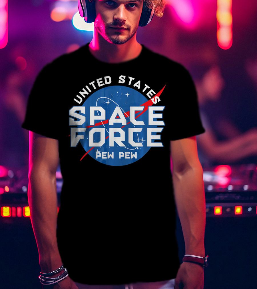 United States Space Force Pew Pew T-Shirt