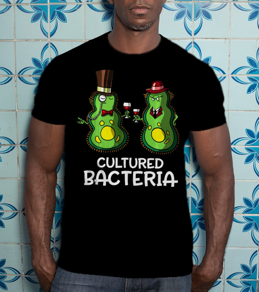 Cultured Bacteria Funny Student With Sophisticated Hats And Wine T-Shirt