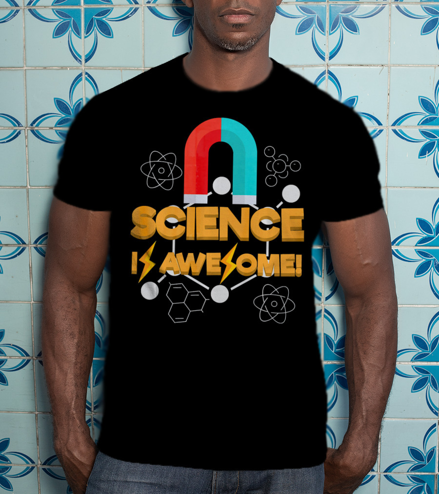 Science Is Awesome Magnet Chemistry Atomic Symbols T-Shirt