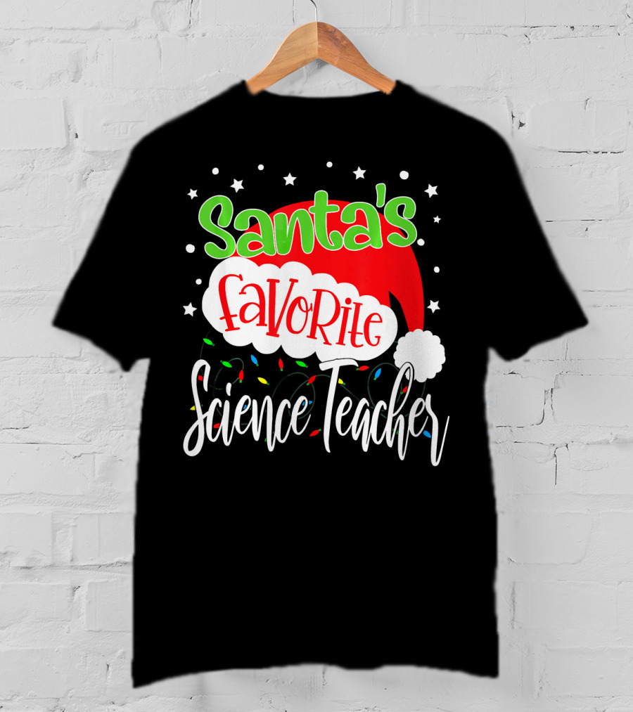 Santa's Favorite Science Teacher Christmas Hat Lights T-Shirt