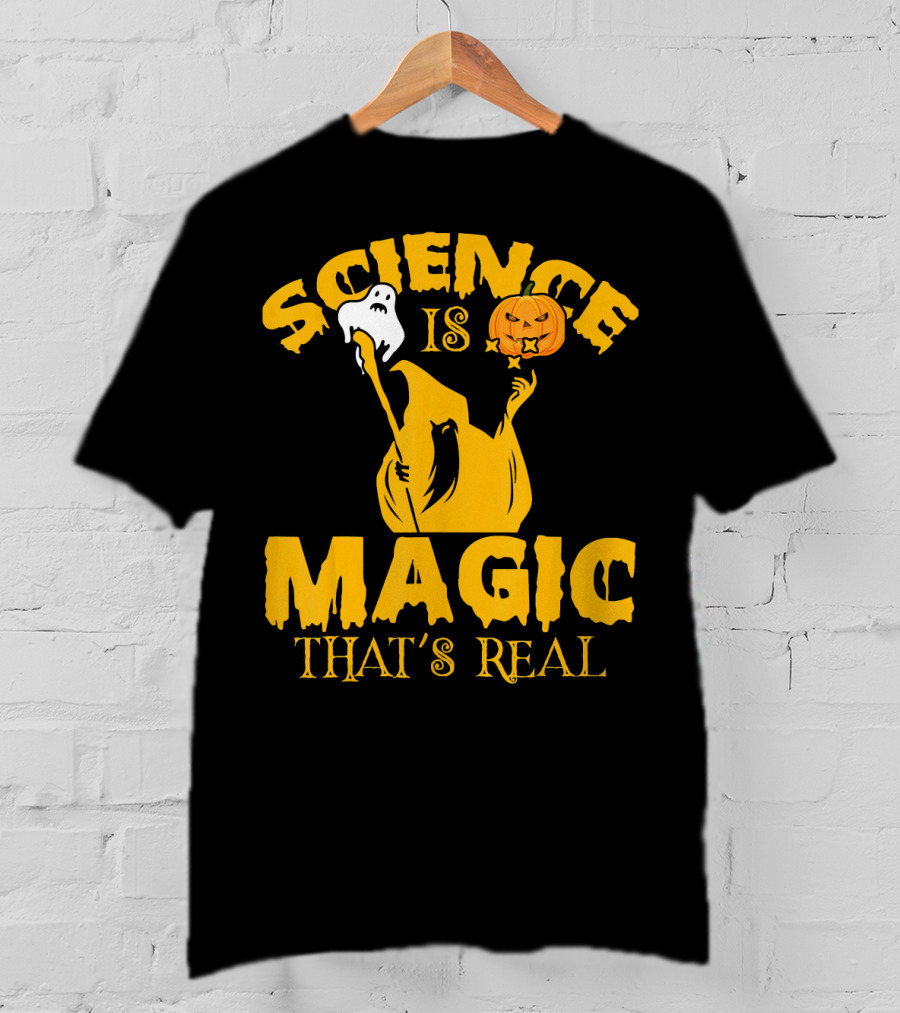 Science Is Magic That's Real Halloween Ghost Pumpkin T-Shirt