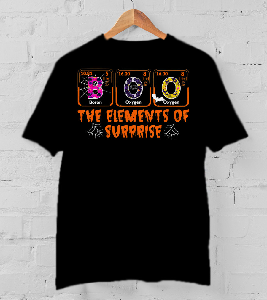 BOO Boron Oxygen Halloween The Elements Of Surprise T-Shirt
