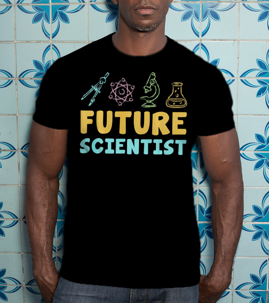 Future Scientist Funny Science Experiment Tools Beaker Microscope Atom T-Shirt