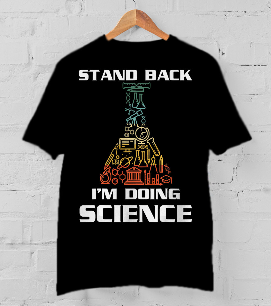 Stand Back I'm Doing Science STEM Beaker Icons Chemistry Physics Biology T-Shirt
