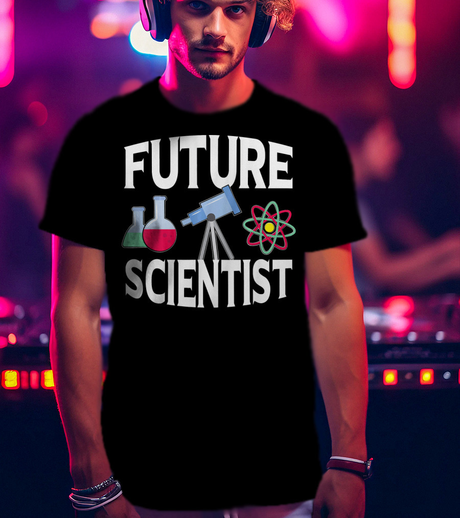 Future Scientist Chemistry Physics Astronomy T-Shirt