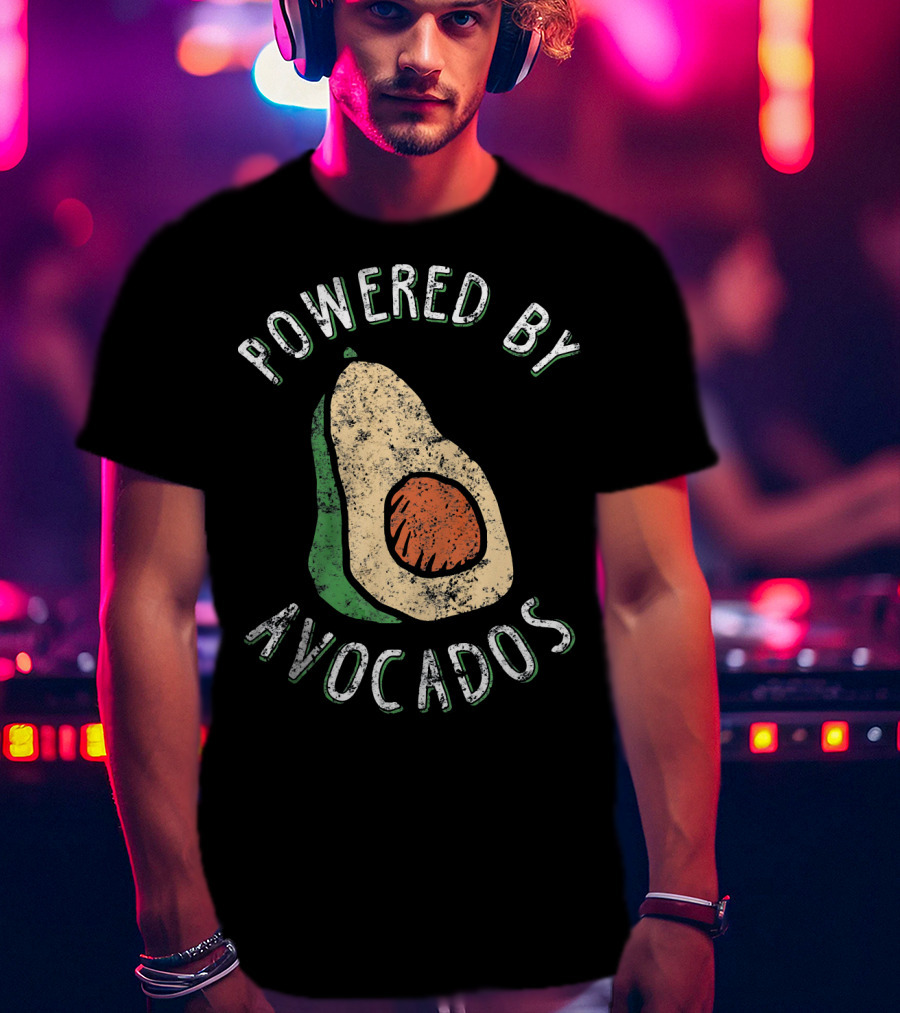 Powered By Avocados Cute Guacamole Lover Cinco De T-Shirt