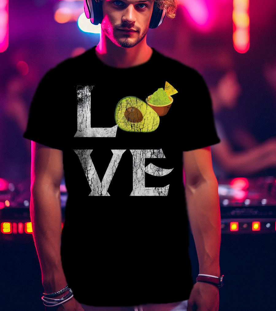 Love Mexican Guacamole Avocado Vegan Tex-Mex Passion T-Shirt