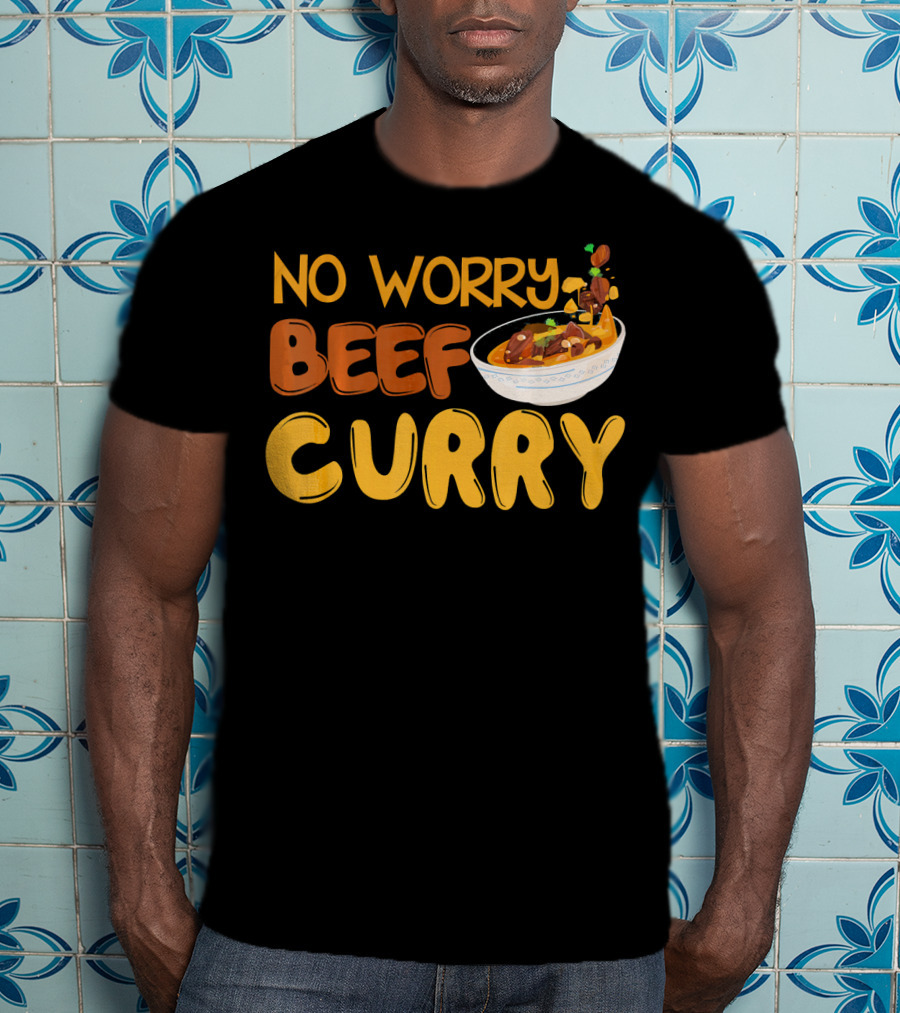 No Worry Beef Curry T-Shirt