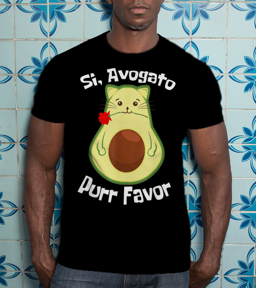 Si, Avogato Purr Favor Funny Avocado Guacamole Cat T-Shirt