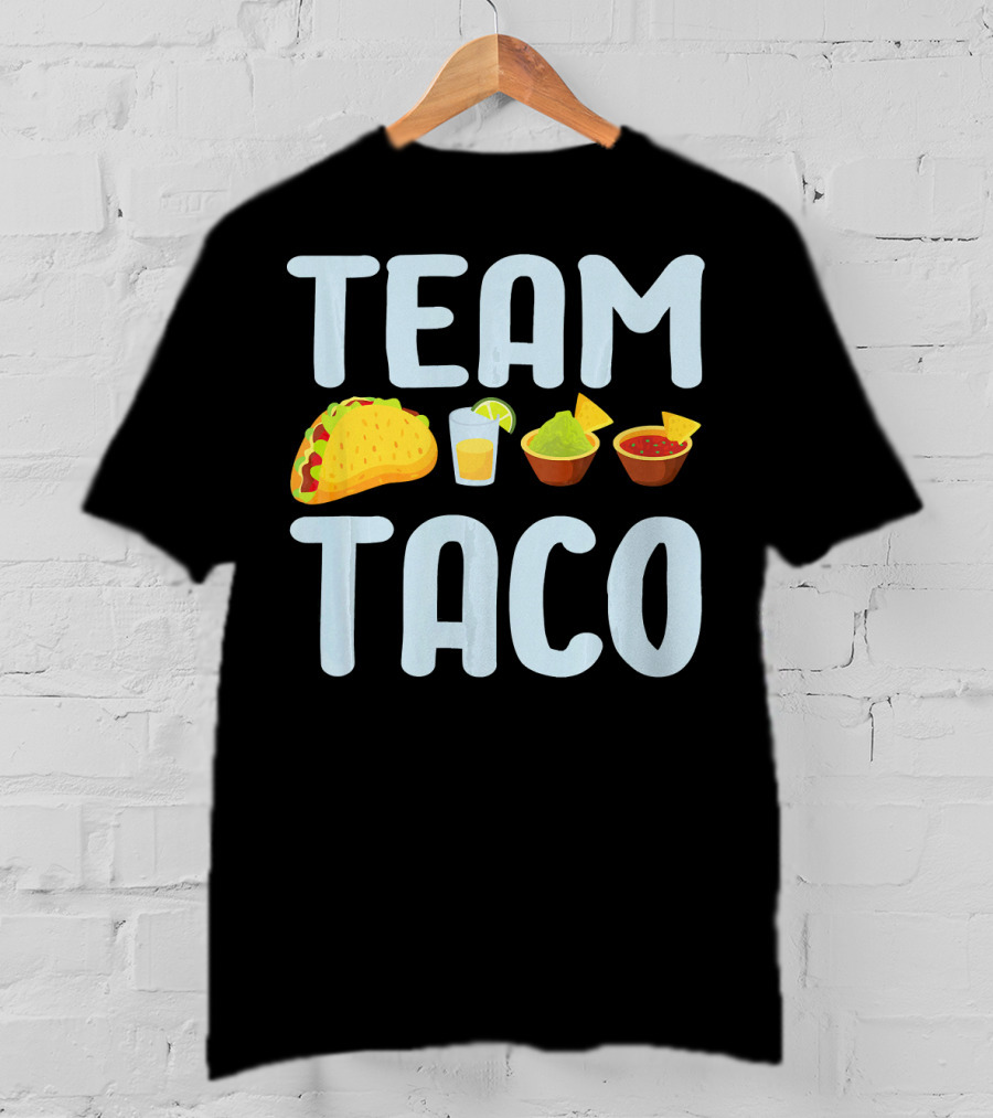 Team Taco Funny Tacos Tequila Salsa Guacamole T-Shirt