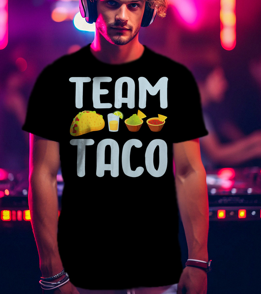 Team Taco Funny Tacos Tequila Salsa Guacamole T-Shirt