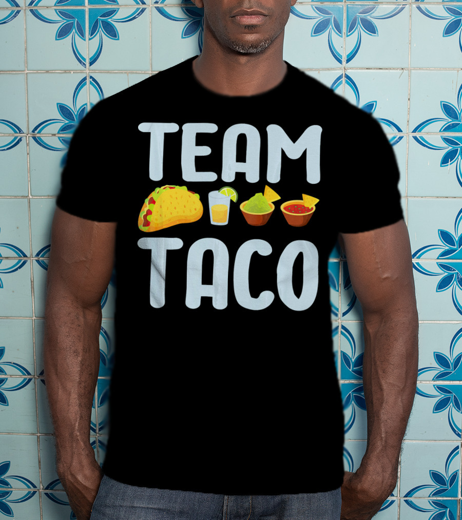 Team Taco Funny Tacos Tequila Salsa Guacamole T-Shirt