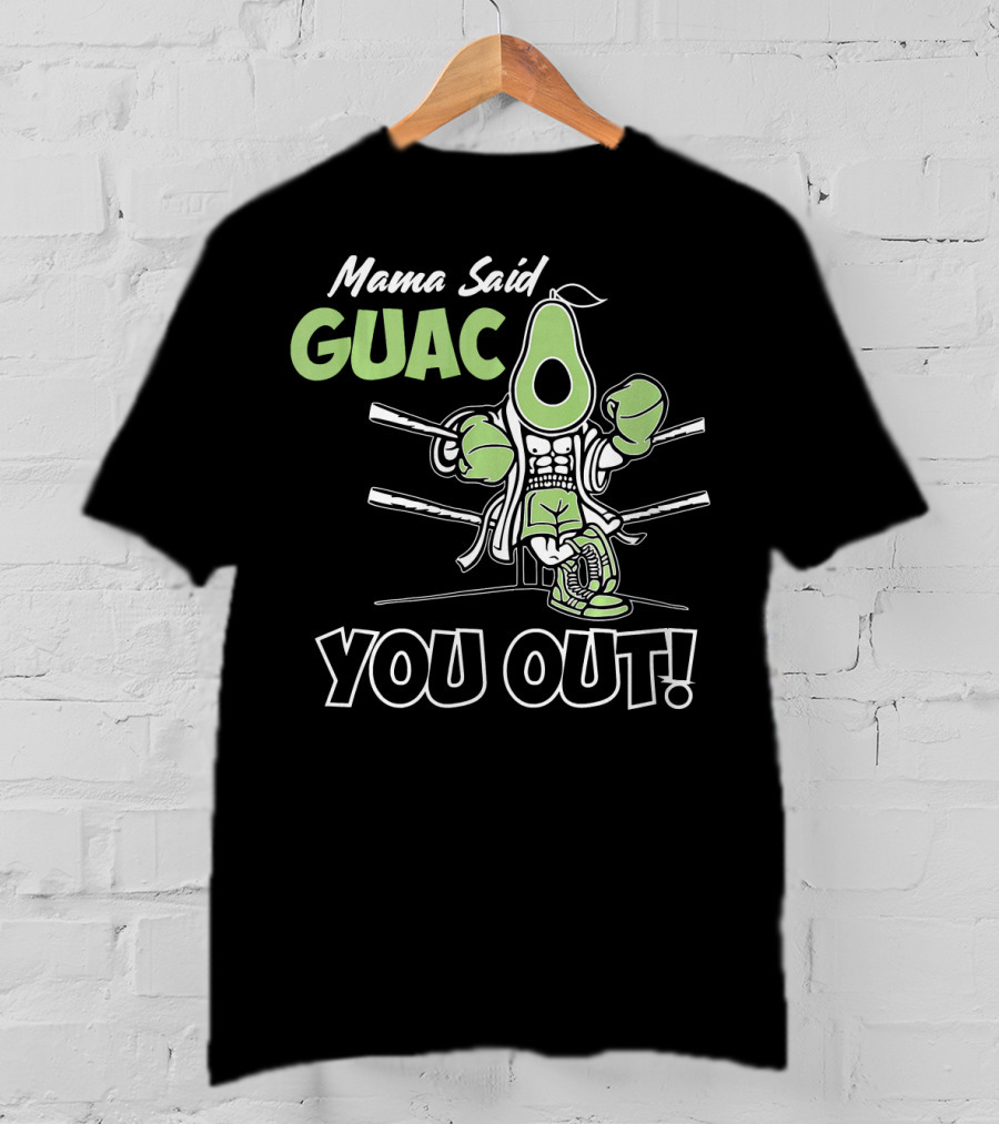 Mama Said Guac You Out Boxing Avocado Humor T-Shirt