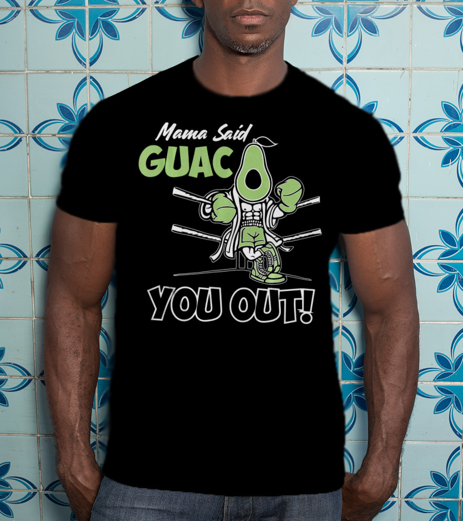 Mama Said Guac You Out Boxing Avocado Humor T-Shirt