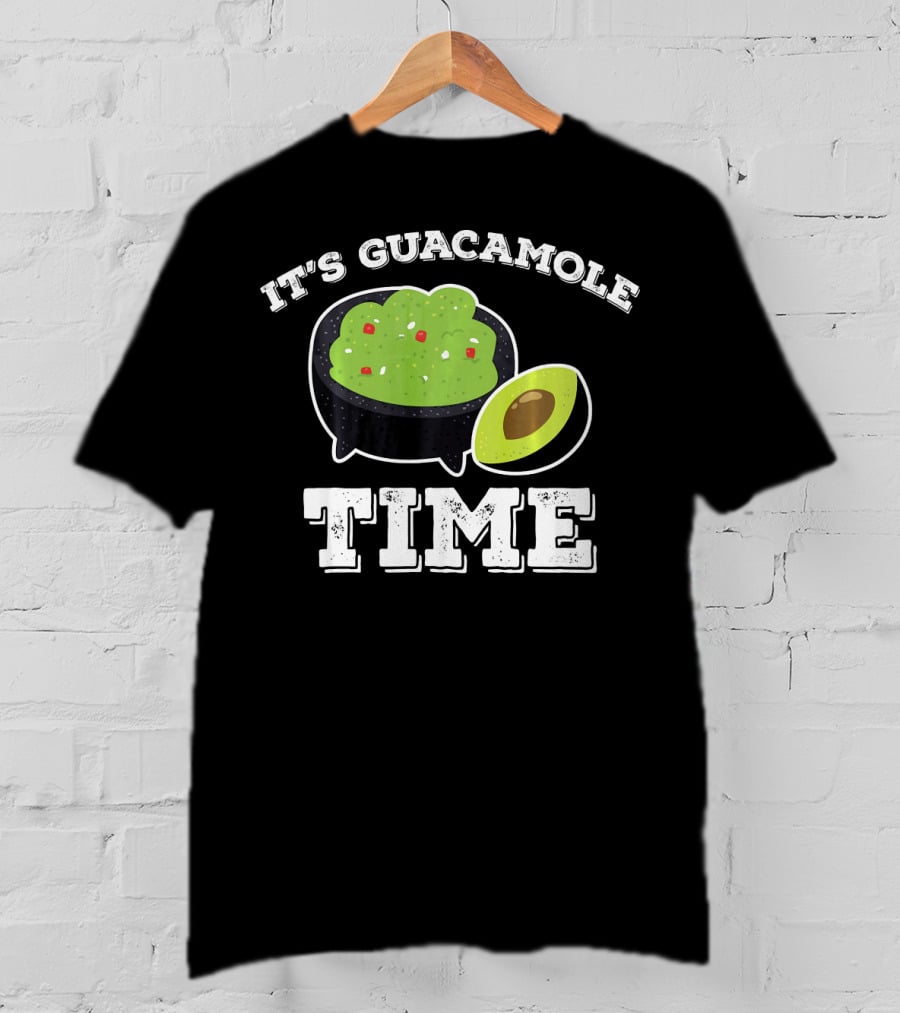 It's Guacamole Time Avocado Cinco De Mayo T-Shirt