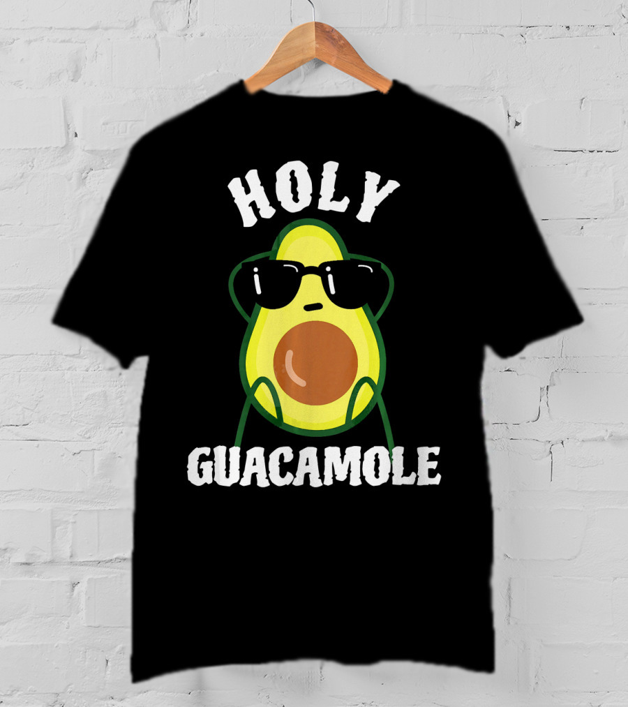 HOLY GUACAMOLE Funny Avocado With Sunglasses T-Shirt